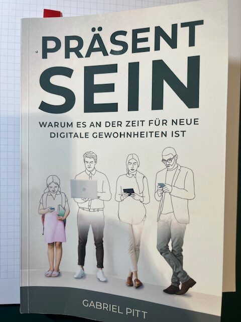 Buch „Präsent SEIN – Zeit für neue Digitalität“